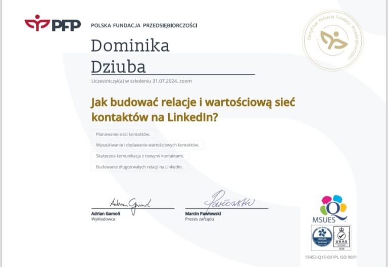 Certyfikat: Jak budować relacje i wartościową sieć kontaktów na LinkedIn? — Polska Fundacja Przedsiębiorczości, 2024